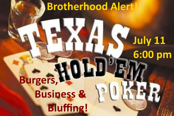 Brotherhood Alert Burgers, Business & Bluffing July 11 @ 6pm
