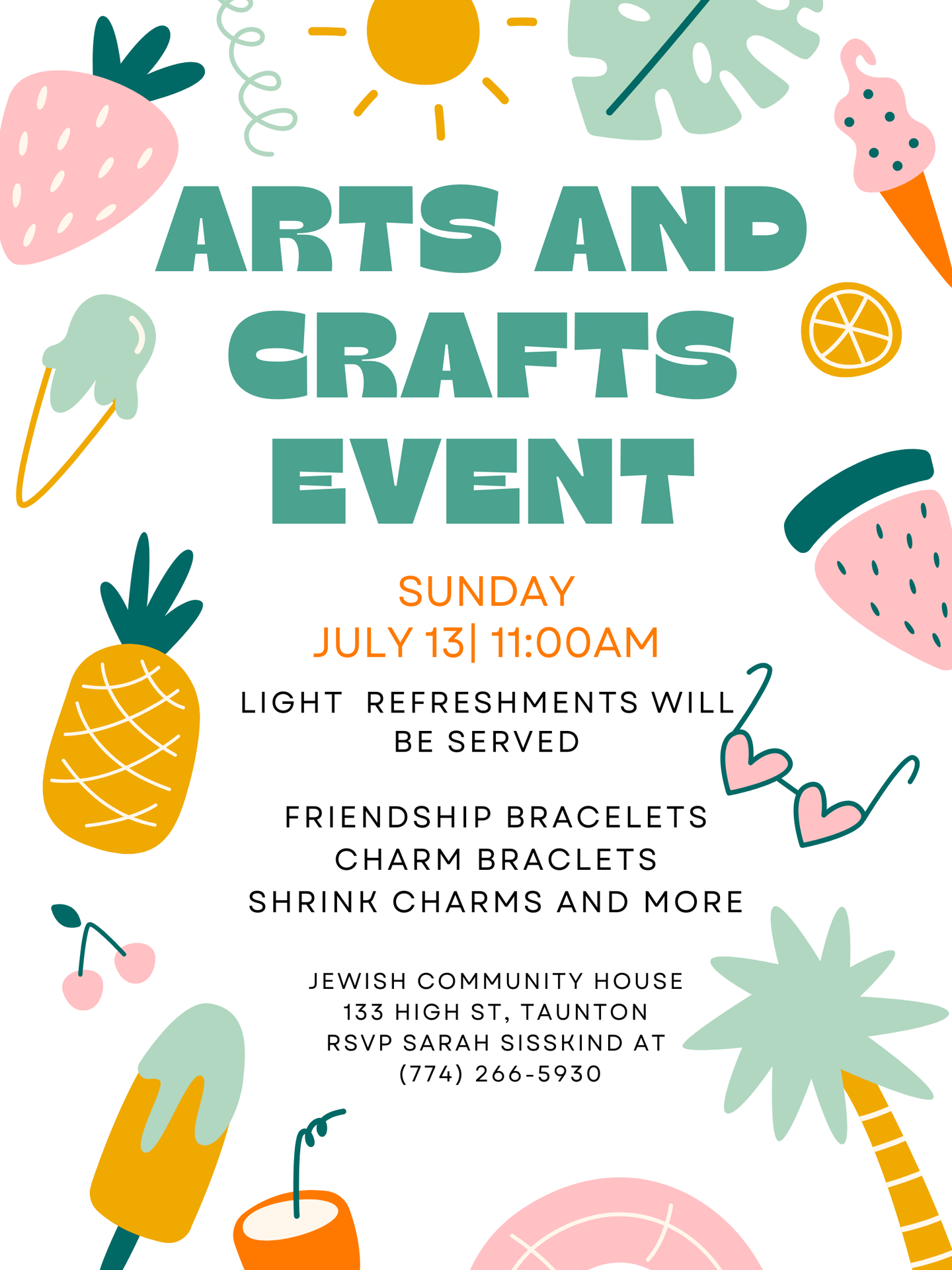Arts and Crafts Event sponsored by the Youth Activities Committee on Sunday, July 13 at 11am Jewish Community House